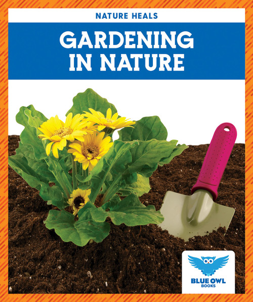 Gardening in Nature - 9781645278382 by Abby Colich, 9781645278382