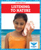 Listening to Nature - 9781645278443 by Abby Colich, 9781645278443