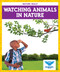 Watching Animals in Nature - 9781645278474 by Abby Colich, 9781645278474