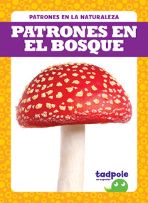 Patrones en el bosque (Patterns in the Forest) - 9781645278931 by Genevieve Nilsen, 9781645278931