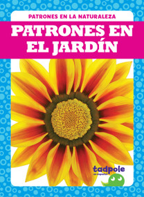 Patrones en el jardín (Patterns in the Garden) - 9781645278993 by Genevieve Nilsen, 9781645278993