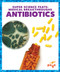 Antibiotics - 9781645277965 by Alicia Z. Klepeis, 9781645277965