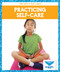 Practicing Self-Care - 9781645278597 by Stephanie Finne, 9781645278597