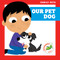 Our Pet Dog by Michele Jakubowski, Kevin Payne, 9781636901985