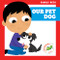 Our Pet Dog by Michele Jakubowski, Kev Payne, Dana Fleming, 9781636901985