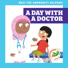 A Day with a Doctor - 9781636902104 by Maria Tornito, Dean Gray, 9781636902104