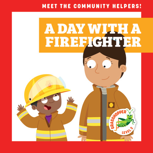 A Day with a Firefighter - 9781636902135 by Maria Tornito, Dean Gray, 9781636902135