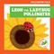 Leon the Ladybug Pollinates by Rebecca Donnelly, Dean Gray, 9781636902340