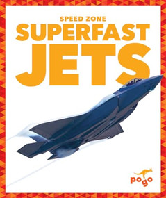 Superfast Jets by Alicia Z. Klepeis, 9781645279617