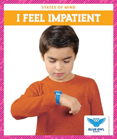 I Feel Impatient by Stephanie Finne, Rachel Jacobs, 9781636901053