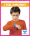 I Feel Impatient by Stephanie Finne, Rachel Jacobs, 9781636901053