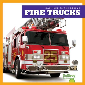 Fire Trucks - 9781645279082 by Bizzy Harris, Dana Flemming, 9781645279082