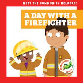 A Day with a Firefighter - 9781636902142 by Maria Tornito, Dean Gray, 9781636902142