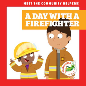 A Day with a Firefighter - 9781636902142 by Maria Tornito, Dean Gray, Dana Flemming, 9781636902142