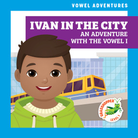 Ivan in the City (An Adventure with the Vowel I) - 9781636902449 by Brandon Terrell, Daniela Massironi, 9781636902449