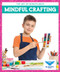 Mindful Crafting by Stephanie Finne, Dana Fleming, 9781636903613