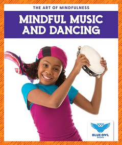Mindful Music and Dancing by Stephanie Finne, Dana Fleming, 9781636903644