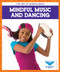 Mindful Music and Dancing by Stephanie Finne, Dana Fleming, 9781636903644