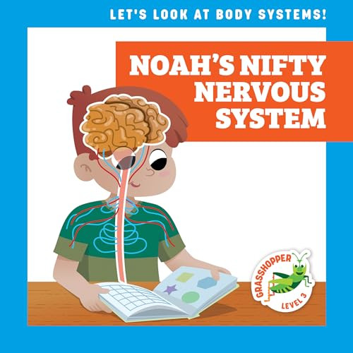 Noah's Nifty Nervous System by Mari Schuh, Ed Myer, Dana Flemming, 9781636906478