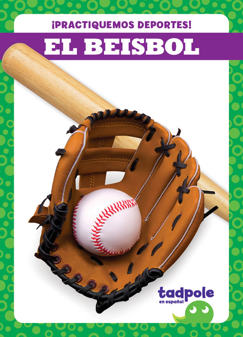 El beisbol (Baseball) (Spanish Edition) by Tessa Kenan, N/A, 9781636903910