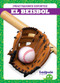El beisbol (Baseball) (Spanish Edition) by Tessa Kenan, 9781636903910