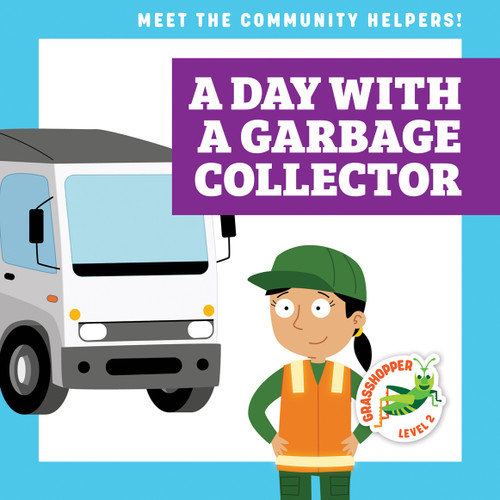 A Day with a Garbage Collector by Avery Toolen, Dean Gray, 9781636903286