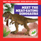 Meet the Meat-Eating Dinosaurs by Rebecca Donnelly, Alan Brown, 9781636906119