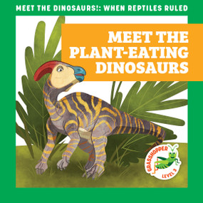 Meet the Plant-Eating Dinosaurs by Rebecca Donnelly, Alan Brown, 9781636906140