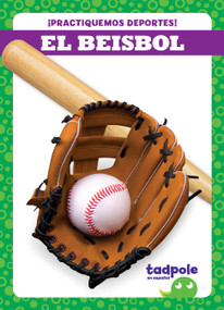 El beisbol (Baseball) (Spanish Edition) - 9781636903927 by Tessa Kenan, N/A, 9781636903927