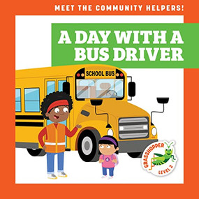 A Day with a Bus Driver - 9781636903231 by Avery Toolen, Dean Gray, 9781636903231