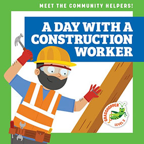 A Day with a Construction Worker - 9781636903262 by Avery Toolen, Dean Gray, 9781636903262