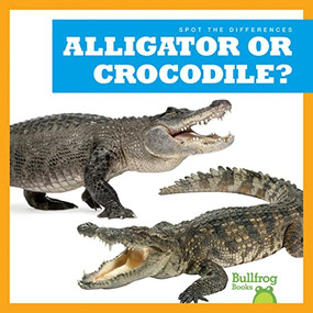 Alligator or Crocodile? - 9781636903354 by Adeline J. Zimmerman, 9781636903354