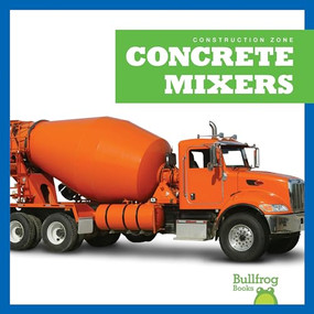 Concrete Mixers - 9781636908526 by Rebecca Pettiford, 9781636908526