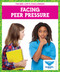 Facing Peer Pressure by Golriz Golkar, 9781636908137
