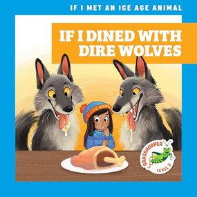 If I Dined with Dire Wolves by Jenna Lee Gleisner, Michelle Simpson, 9781636909394