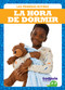 La hora de dormir (Bedtime) (Spanish Edition) by Jenna Lee Gleisner, 9798885240208