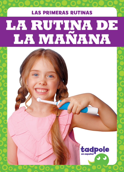 La rutina de la mañana (Morning Routine) (Spanish Edition) by Jenna Lee Gleisner, 9798885240239