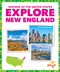 Explore New England by Kristine Spanier, MLIS, 9781636907208