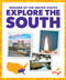 Explore the South by Kristine Spanier, MLIS, 9781636907239