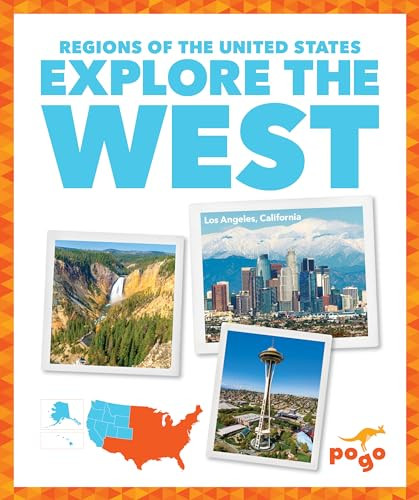 Explore the West by Kristine Spanier, MLIS, 9781636907291
