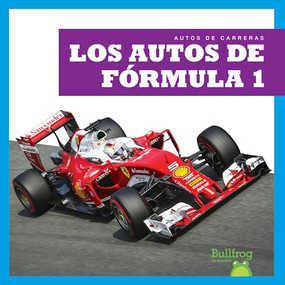 Los autos de Fórmula 1 (Formula 1 Cars) (Spanish Edition) - 9781636909585 by Bizzy Harris, 9781636909585