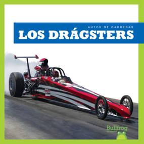Los drágsters (Dragsters) (Spanish Edition) - 9781636909707 by Bizzy Harris, 9781636909707