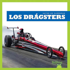 Los drágsters (Dragsters) (Spanish Edition) - 9781636909707 by Bizzy Harris, 9781636909707