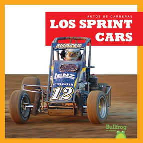 Los sprint cars (Sprint Cars) (Spanish Edition) - 9781636909738 by Bizzy Harris, 9781636909738