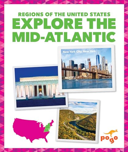 Explore the Mid-Atlantic - 9781636907154 by Kristine Spanier, MLIS, 9781636907154
