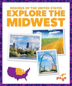 Explore the Midwest - 9781636907185 by Kristine Spanier, MLIS, 9781636907185