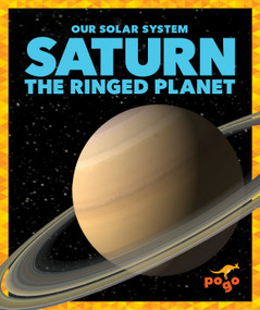Saturn: The Ringed Planet by Mari Schuh, 9798885243674