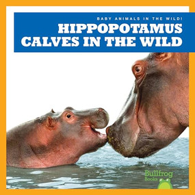 Hippopotamus Calves in the Wild - 9798885240727 by Marie Brandle, 9798885240727
