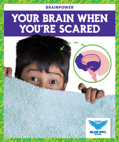 Your Brain When You're Scared - 9798885241502 by Abby Colich, 9798885241502