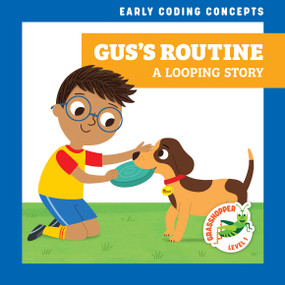 Gus's Routine: A Looping Story - 9798885241779 by Elizabeth Everett, Christos Skaltsas, 9798885241779